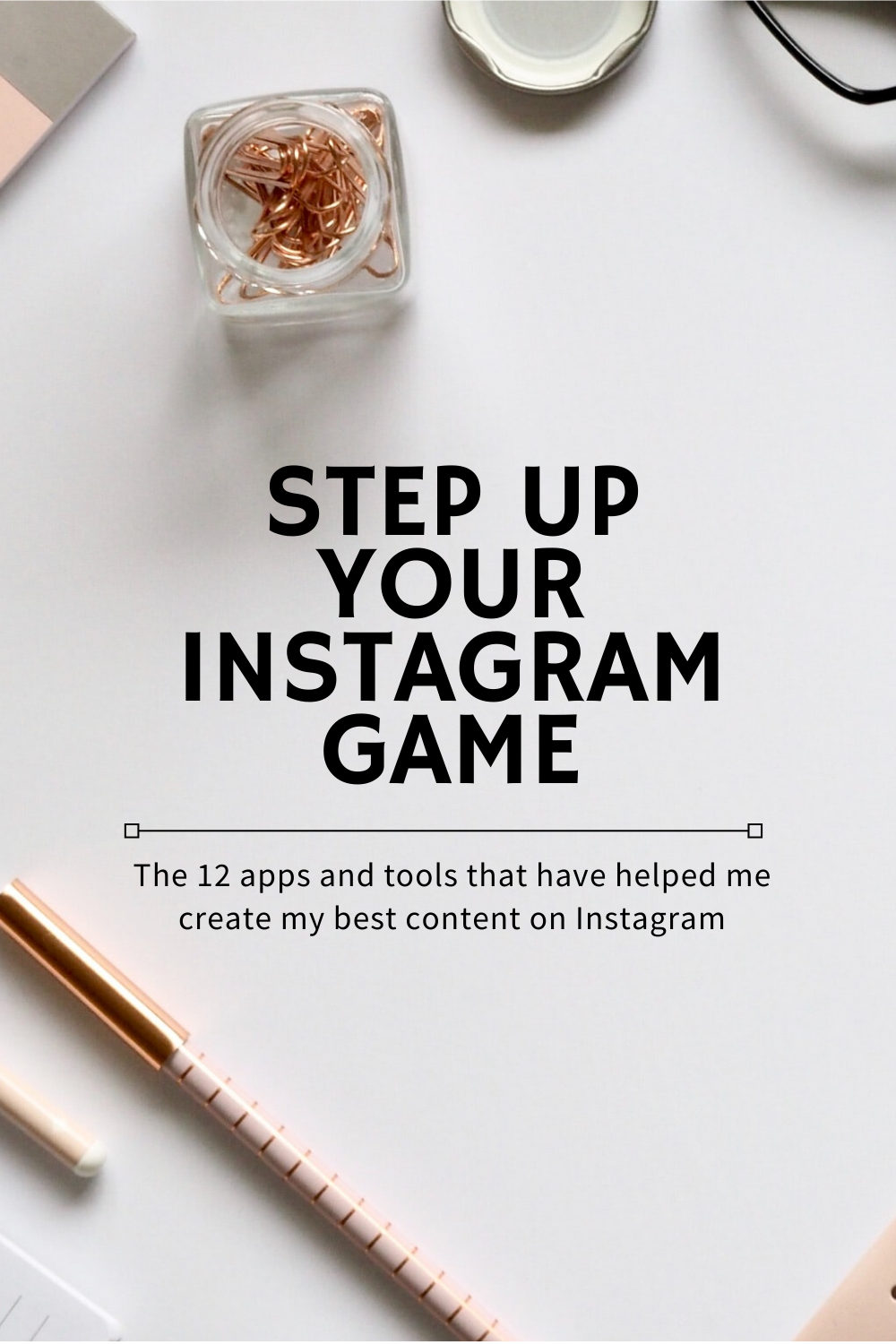 The Best Tools to Step Up Your Instagram Game – Kristle Lauren